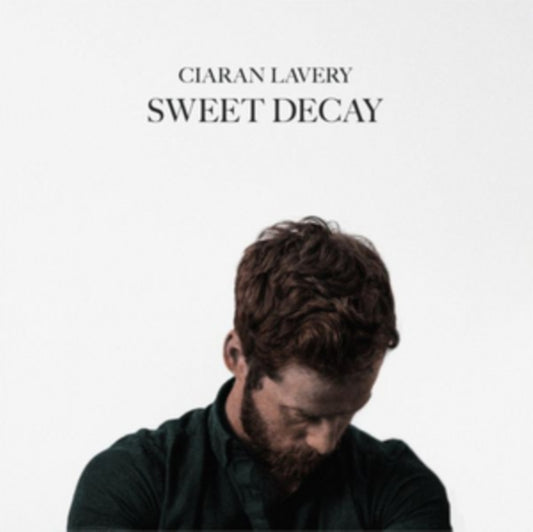 Ciaran Lavery LP - Sweet Decay