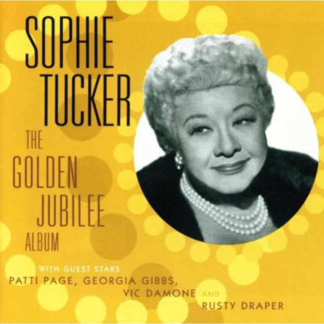 Sophie Tucker CD - The Golden Jubilee Album