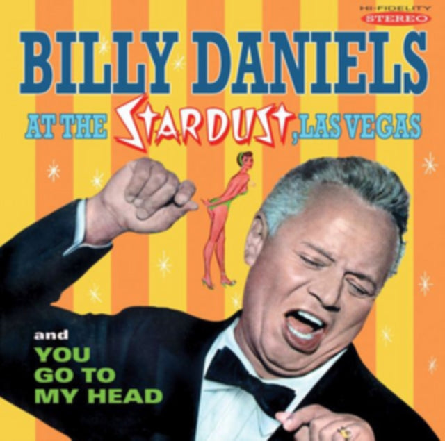 Billy Daniels CD - Billy Daniels At The Stardust You Go To My Head