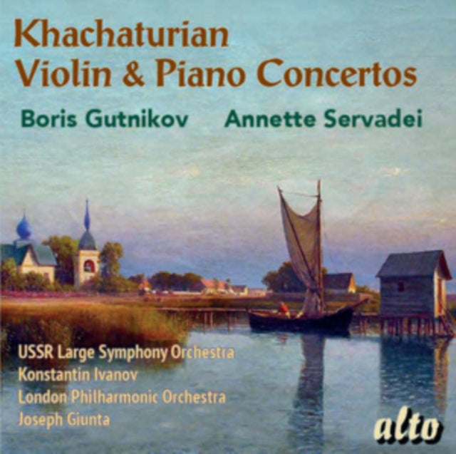 Boris Gutnikov (Vln) Annette Servadei (Pno) / Ussr / Ivanov / Lpo / Giunta CD - Khachaturian Violin & Piano Concertos