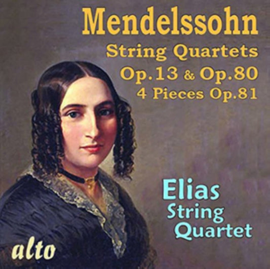 Elias Quartet CD - Mendelssohn String Quartets Op.13. Op.80 & 4 Pieces Op.81
