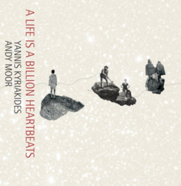 Andy Moor & Yannis Kyriakides LP - A Life Is A Billion Heartbeats
