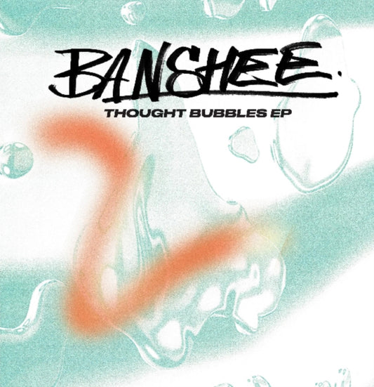 Banshee 12Inch - Thought Bubbles Ep
