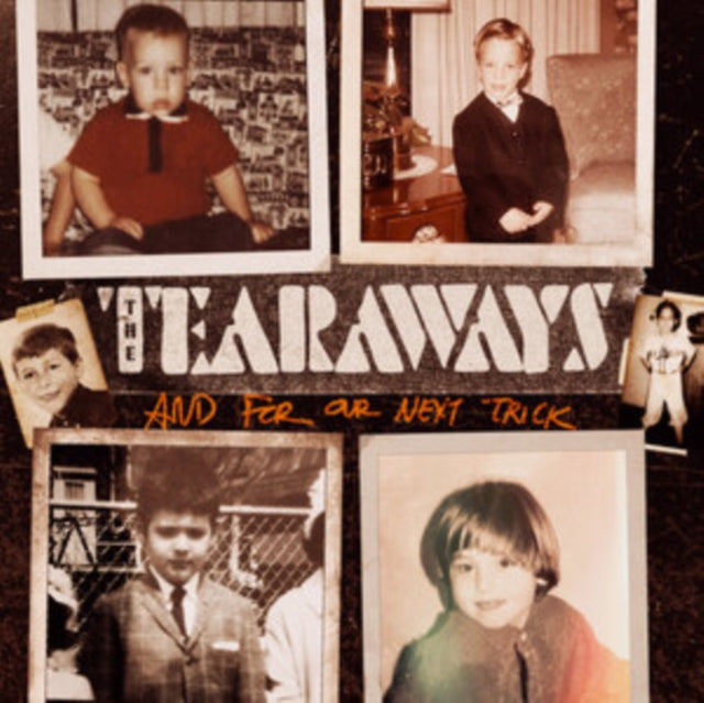 Tearaways CD - And For Our Next Trick