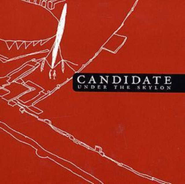 Candidate CD - Under The Skylon