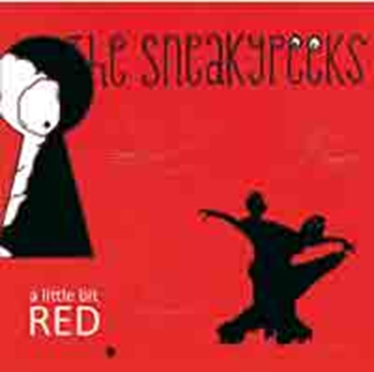 Sneakypeeks CD - A Little Bit Red