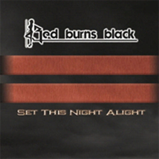 Red Burns Black CD - Set The Night Alive