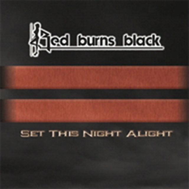 Red Burns Black CD - Set The Night Alive