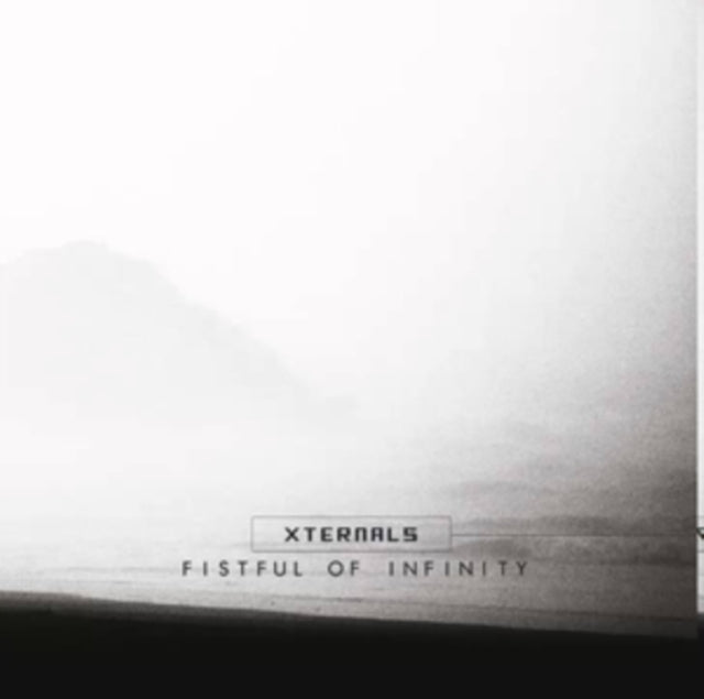 Xternals CD - Fistfull Of Infinity