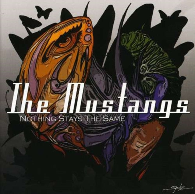 Mustangs CD - Nothing Stays The Same