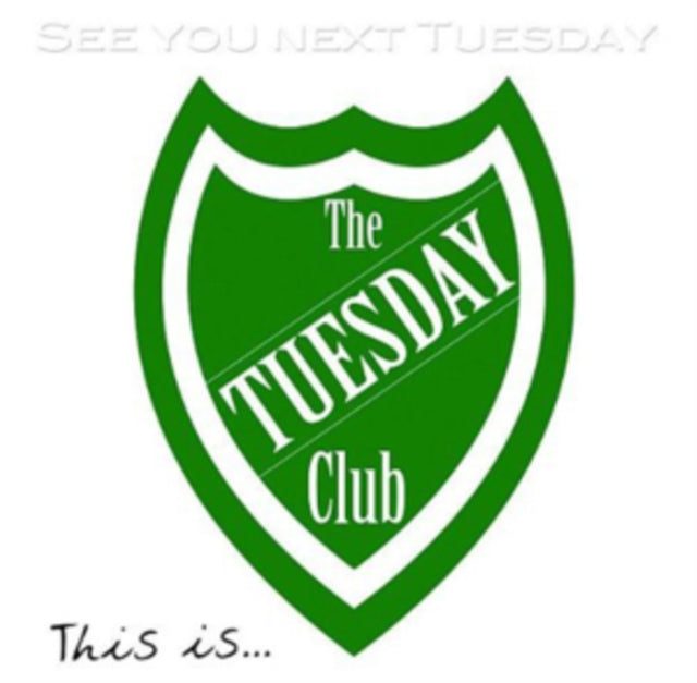 Tuesday Club CD - See You Next Tuesday