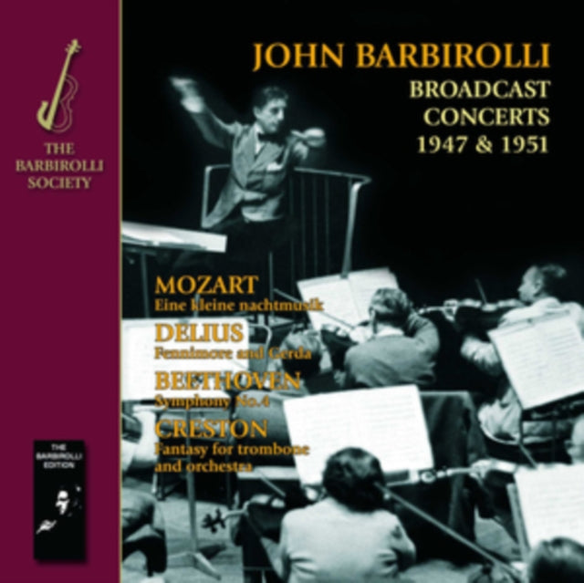 John Barbirolli / Halle Orchestra CD - Symphony No.4. Fantasy For Trombone Etc - Music By Mozart. Delius. Beethoven & Creston
