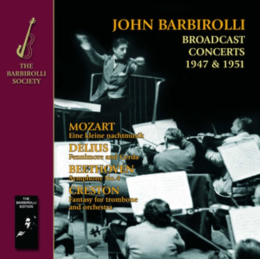 John Barbirolli / Halle Orchestra CD - Symphony No.4. Fantasy For Trombone Etc - Music By Mozart. Delius. Beethoven & Creston