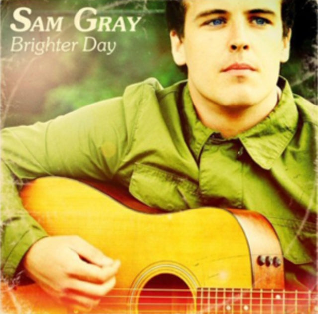 Sam Gray CD - Brighter Day