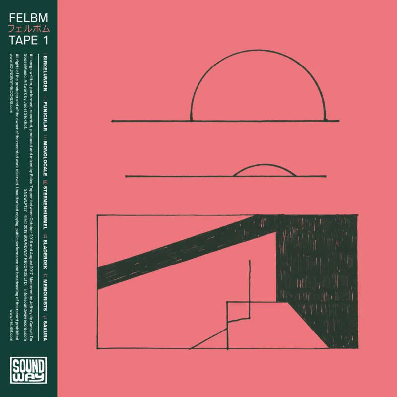 Felbm LP - Tape 1 / Tape 2