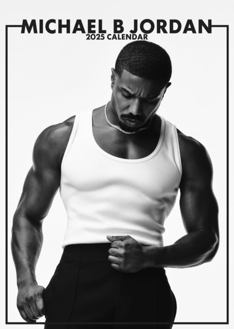 Michael B Jordan Calendar - Michael B Jordan 2025 Calendar