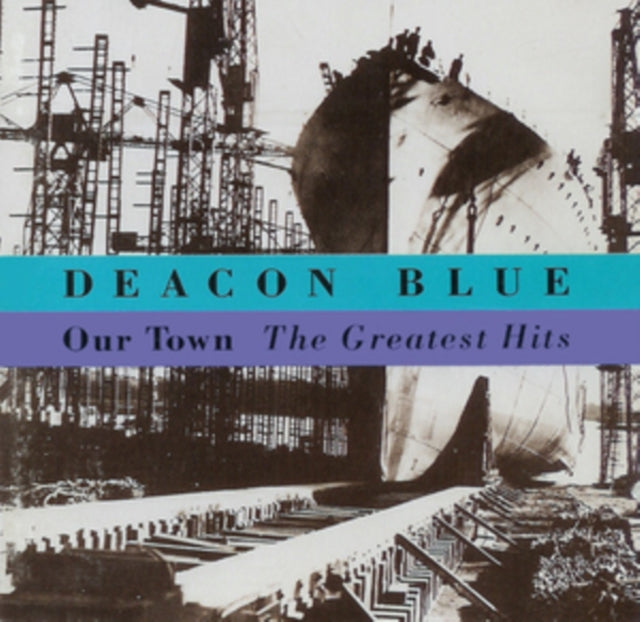 Deacon Blue CD - Our Town - Greatest Hits