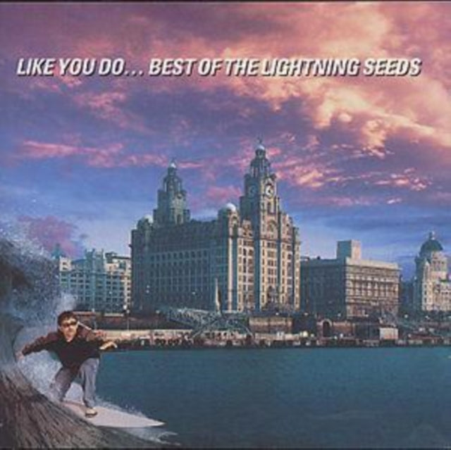 Lightning Seeds CD - Like You Do Best Of