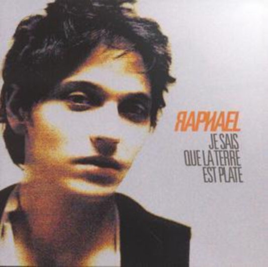 Raphael CD - Je Sais Que La Terre Est Plate
