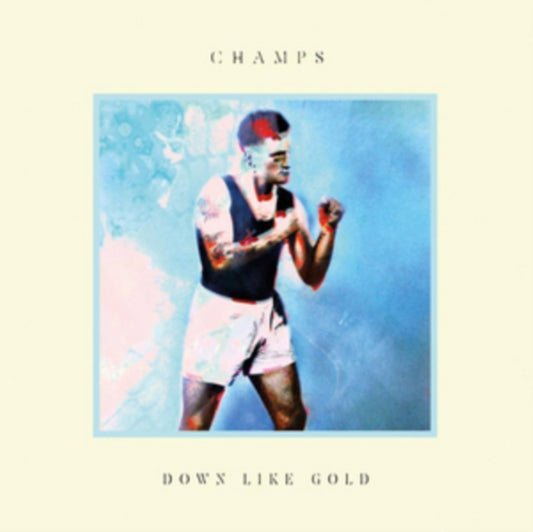 Champs CD - Down Like Gold