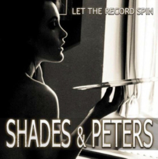 Shade & Peters CD - Let The Record Spin