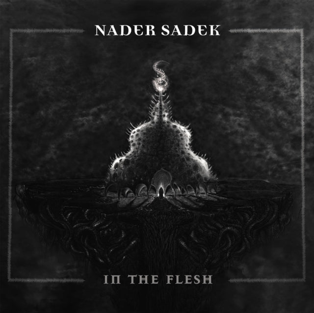 Nader Sadek LP - In The Flesh