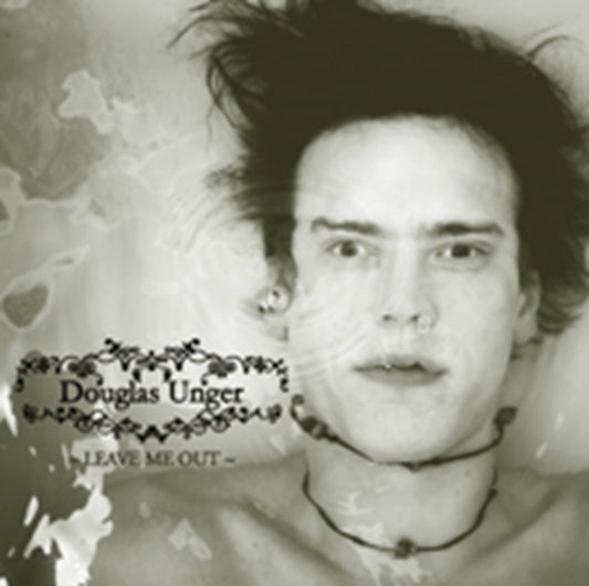 Douglas Unger CD - Leave Me Out