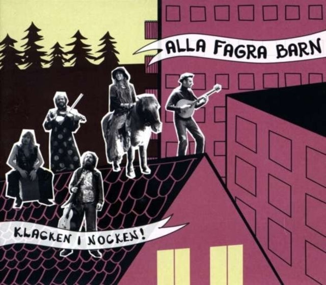 Alla Barn Fagra CD - Klacken I Nocken