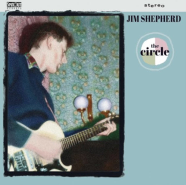 Shepherd Jim LP - Circle The