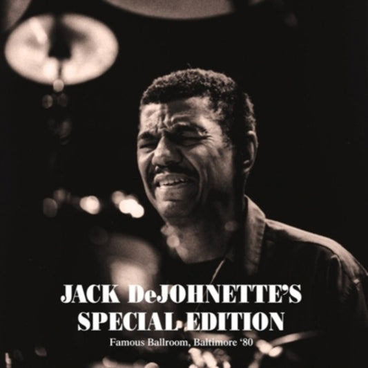 Jack Dejohnettes LP - Famous Ballroom / Baltimore 80 (Special Edition)