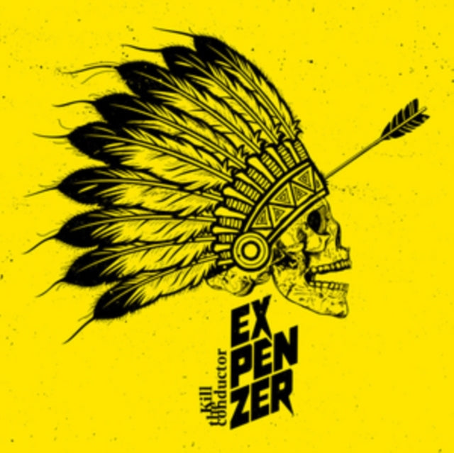 Expenzer LP - Kill The Conductor