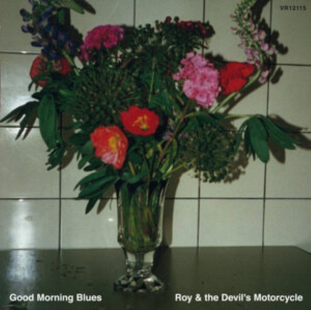 Roy & The Devils Motorcycle LP - Good Morning Blues