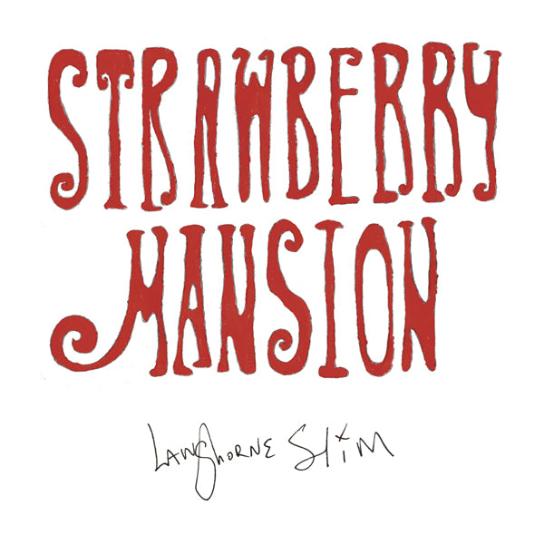 Langhorne Slim LP - Strawberry Mansion | Buy Now For 38.99
