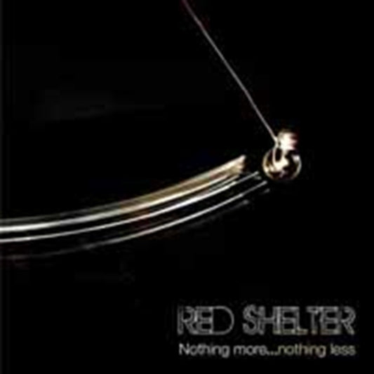 Red Shelter CD - Nothing Morenothing Less