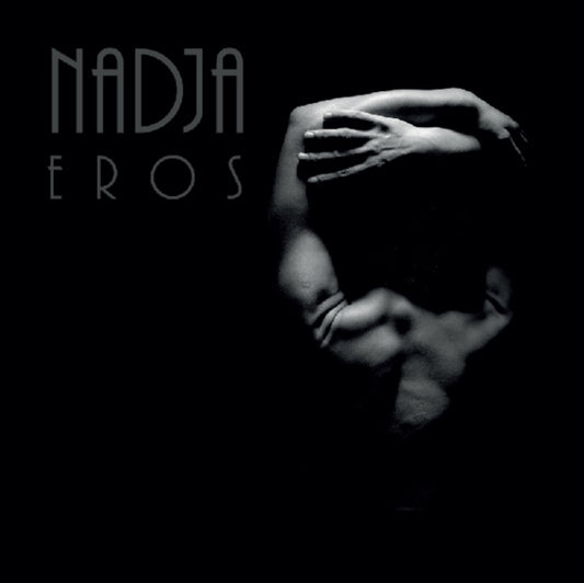 Nadja LP - Eros