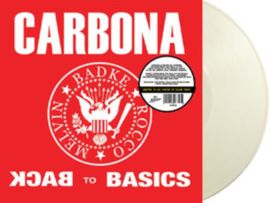Carbona LP Vinyl Record - Back To The Basics (White Vinyl)