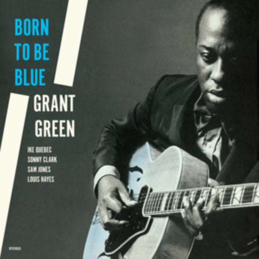 Grant Green LP - Born To Be Blue (+2 Bonus Tracks) (Limited Edition)