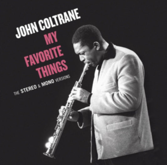John Coltrane CD - My Favorite Things - The Mono & Stereo Original Recordings