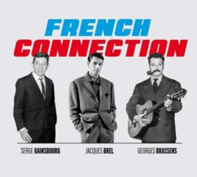 Various Artists CD - Jacques Brel. Georges Brassens. Serge Gainsbourg: The Hits
