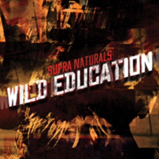 Supra Naturals CD - Wild Education