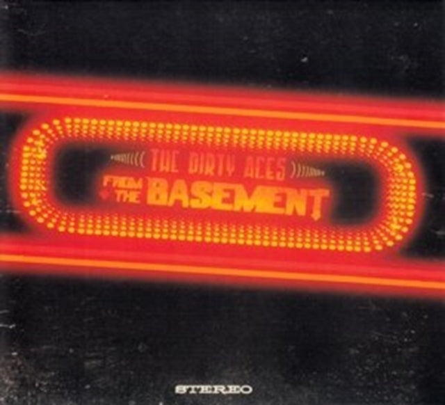 Dirty Aces CD - From The Basement