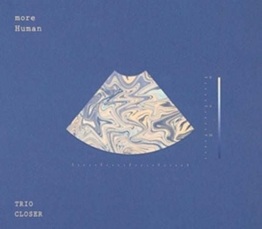 Trio Closer CD - More Human
