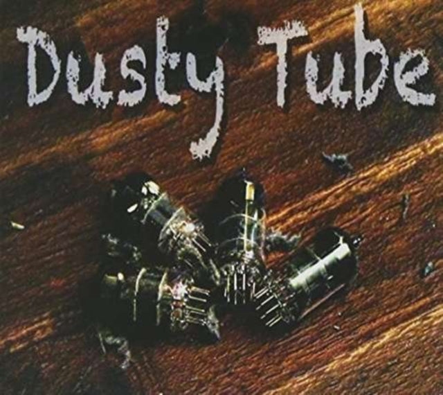 Dusty Tube CD - Dusty Tube