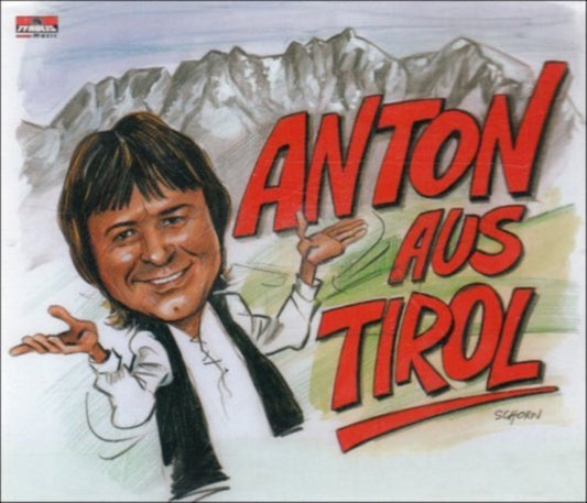 Anton Aus Tirol CD Single - Anton Aus Tirol