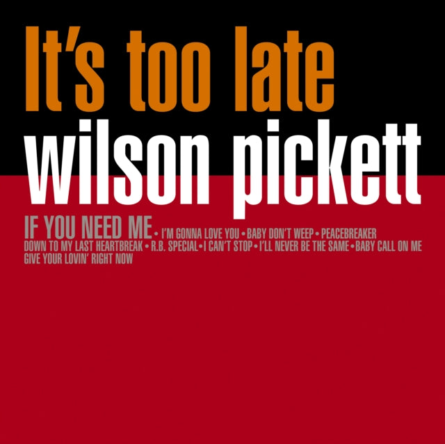 Wilson Pickett LP - Its Too Late