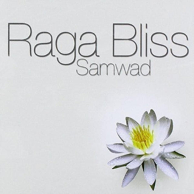 Raga Bliss CD - Samwad