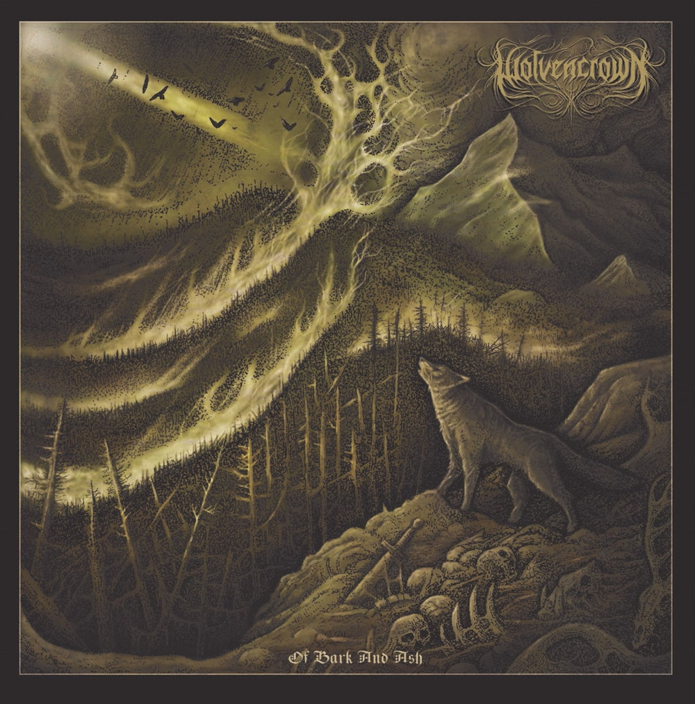 Wolvencrown LP - Of Bark And Ash | Buy Now For 38.99