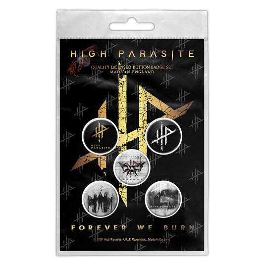 High Parasite Plastic - Pin Badge - Forever We Burn