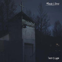 Muscle & Bone LP - Peace & Light | Buy Now For 32.99