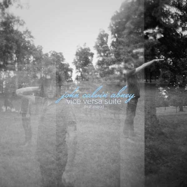 John Calvin Abney LP - Vice Versa Suite | Buy Now For 21.99